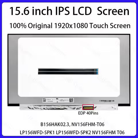 15.6" Laptop LCD Touch Screen B156HAK02.3 NV156FHM-T06 LP156WFD-SPK1 LP156WFD-SPK2 Display Matrix Pa