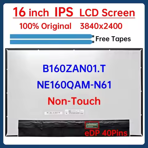 16" Laptop LCD Screen NE160QAM N61 NE160QAM-N61 B160ZAN01.T Display Matrix Panel Replacement 3840x24