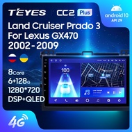 TEYES CC2L CC2 Plus For Toyota Land Cruiser Prado 120 3 III For Lexus GX470 GX 470 J120 2002 - 2009 