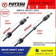 EASTIGER / FUTZSU PROTON PREVE / SUPRIMA S AUTO DRIVE SHAFT 100% ORIGINAL HIGH QUALITY DRIVE SHAFT