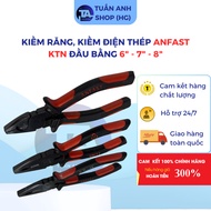 ANFAST KTN Steel Electric Pliers, Good Quality Flat Head, All Sizes 6" 7" 8"