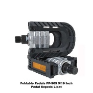 FOLDING PEDAL FP-909 FOLDING BIKE PEDAL FOLDING PEDAL/ FOLDING BIKE PEDAL/