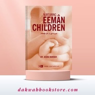 (READY STOCK ✅) Nurturing Eeman In Children (H/B) by IIPH