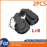 Original For Roborock S8/ S8 PLUS/ S8+/ S8 Pro Ultra/ G20/ Q8 Max Left and Right Walking Wheels Vacu