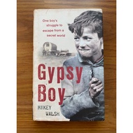 (Hardcover) Gypsy Boy: One Boy's Struggle to Escape from a Secret World by Mikey Walsh (Memoir - British Literature)