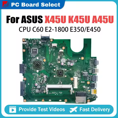 For ASUS K45U A45U Laptop Motherboard X45U integrated MAINboard E2-1800 E-450 Working Well X45 100% 