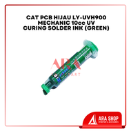 CAT PCB HIJAU LY-UVH900 MECHANIC 10CC UV CURING SOLDER MASK INK (GREEN)