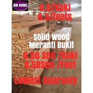 Solid Kayu 1/2" X2" ready Stock Siap Ketam, Class A Meranti Bukit, Solid Wood, Mini order 100feets, max order 280feets