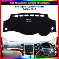 For Toyota Alphard Vellfire 2008 2009 2010 2011-2017 Dashmat Dashboard Cover Mat Pad Sun Visor Dash Board Carpet Car Accessories