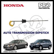 HONDA CRV S9A 2.0 2002-2006 ACCORD TAO 2.4 2008-2013 AUTO GEARBOX TRANSMISSION OIL LEVEL DIPSTICK