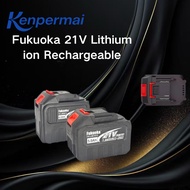 Fukuoka 21V Lithium ion Rechargeable 3.0Ah/4.0Ah/5.0Ah/6.0Ah