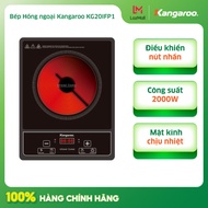 Bếp hồng ngoại đơn Kangaroo KG20IFP1 công suất 2000w hàng chính hãng bảo hành 12 tháng