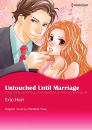 UNTOUCHED UNTIL MARRIAGE Chantelle Shaw