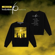 GMM MUSIC : PRE-ORDER Sweater Bodyslam Believe