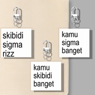 GANTUNGAN Sigma Skibidi Keychain | Sigma Skibidi UV Printed Keychain 2 Sides on 3mm Acrylic Frame