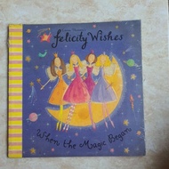 ORIGINAL BOOK FELUCITY WIAHES WHEN THE MAGIC BEMAN