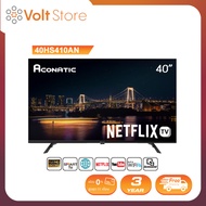 [2023 New Netflix TV] Aconatic LED Netflix TV Smart TV HD (Netflix v5.3) สมาร์ท ทีวี ขนาด 40 นิ้ว รุ่น 40HS410AN (รับประกัน 3 ปี)