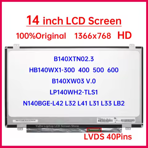 14" LCD Screen HB140WX1-300 400 500 600 B140XTN02.3 B140XW03 V.0 LP140WH2-TLS1 N140BGE-L42 32 41 31 