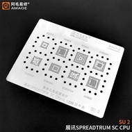 AMAOE IC MOLD SU:2 SC651E/SC9850/SC6820/SC9820A/SC6500D/SC6533G/SC6531DA/SC9850 SC CONREADTRUM SC CP