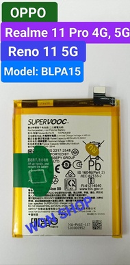 แบตเตอรี่ OPPO BLPA15 สำหรับ Oppo Realme 11 Pro 4G/5G / Reno 11 5G Battery Model: BLPA15 ความจุแบตเต