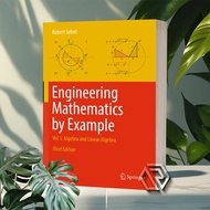Engineering Mathematics by Example Vol. I Algebra and Linear Algebra