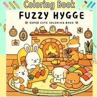 Fuzzy Hygge: Cute and Cozy Coloring Book for Adults & Teens Featuring Adorable Animals Characters fo