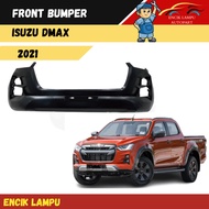 Isuzu Dmax 2021 Front Bumper Depan Bumper Baru 100% New High Quality