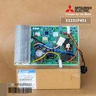 E2231P451 (MUY-KT13VF) แผงวงจรแอร์ Mitsubishi Electric แผงบอร์ดแอร์ มิตซูบิชิ แผงบอร์ดคอยล์ร้อน