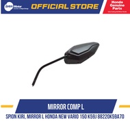Rearview Mirror Kiri, Mirror L HONDA New Vario 150 K59J 88220K59A70