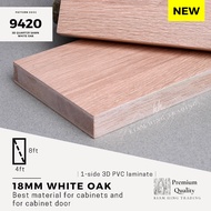 18mm White Oak 3D PVC laminated blockboard (4ft x 8ft) 1-side PVC | 9420 | Papan kayu laminat | plyw