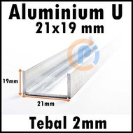 U CHANNEL ALUMINIUM 21 X 19 MM TEBAL 2 MM NATURAL ALUMUNIUM PER 10 CM