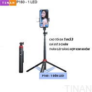 Gậy Tự Sướng Bluetooth Có Đèn LED Trợ Sáng P160/P135 Tripod Chụp Ảnh Selfie Quay Video