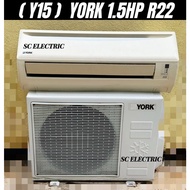 Ready Stock  YORK 1.5HP Air Cond R22 GAS (Y15 Y18 )  Full Set ( Second Hand )