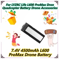 7.4V 4500mAh L600 ProMax Drone Battery For LYZRC Life L600 ProMax Dron Quadcopter Battery Drone Acce