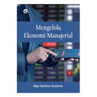 Managing Managerial Economics