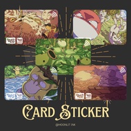 [Pokemon Card Sticker - POKEMON IN WILD Part 2] TnG Sticker / Access Card Sticker / Card Sticker