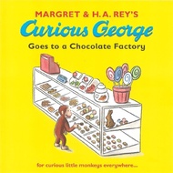 Curious George Goes to a Chocolate Factory ( Picture Book )