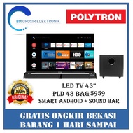 POLYTRON PLD 43BAG9953  PLD-43BAG9953 TELEVISI SMART TV LED 43 INCH