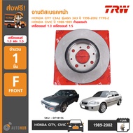 TRW จานดิสเบรคหน้า ใช้ได้กับรุ่น HONDA CITY C3A2 เครื่องยนต์ 1.3 รุ่นแรก 3A3 ปี 1996-2002 TYPE-Z เคร