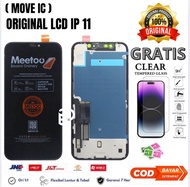 Lcd Original Meeto IP 11 Fullset Touchscreen Gratis Tempered Glass Move IC