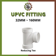 UPVC Pipe Fitting Paip UPVC Reducing Tee 32MM ~ 160MM
