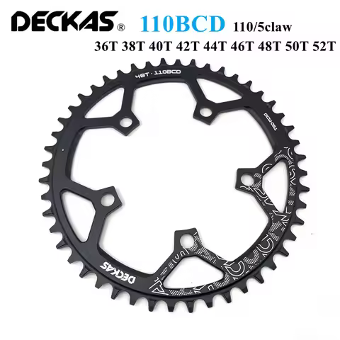 Deckas 110/5Claw 110BCD Chainring 36T 38T 40T 42T 44T 46T 52T MTB Road Bike Narrow Wide Chainwheel B