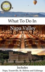 What To Do In Napa Richard Hauser