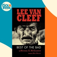 Lee Van Cleef : Best of the Bad by Michael G McGlasson (paperback)