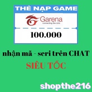 Mã thẻ GARENA 100K - thời gian xử lý dưới 5 phút