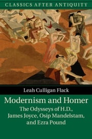 Modernism and Homer Leah Culligan Flack