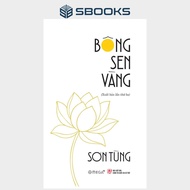 Sách - Bông Sen Vàng - SBOOKS