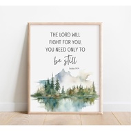 Exodus 14:14, The Lord Will Fight for You, Need Only to be Still, Bible Verse Wall Art, Scripture Pr