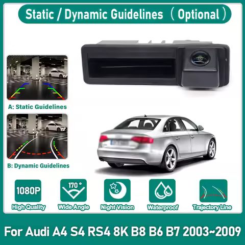 HD Rear View Camera For Audi A4 S4 RS4 8K B8 B6 B7 2003~2007 2008 2009 Trunk Handle Backup Waterproo