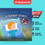 Bedtime Chess A Bishop Story - Paperback - English - 9781955364034